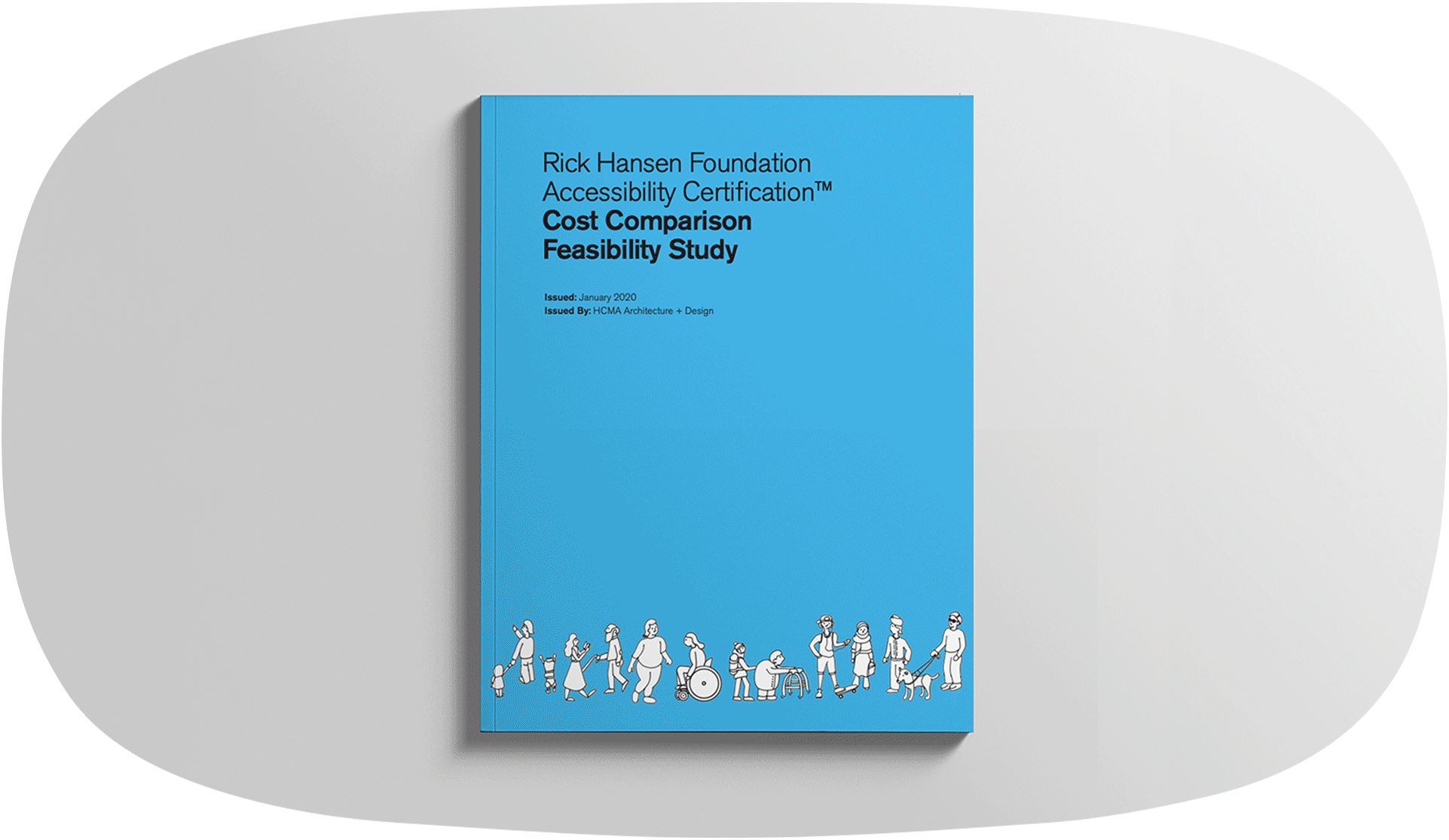 The Rick Hansen Foundation Accessibility Certification TM Cost Comparison Feasibility Study.